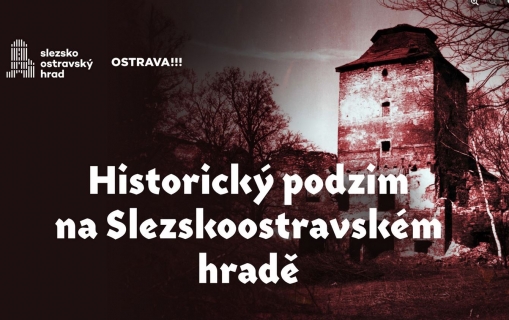 Historický podzim na Slezskoostravském hradě 2024