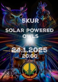 5kur, Solar Powered Owls