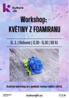 Workshop - Květiny z foamiranu