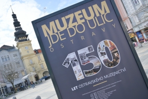 Muzeum jde do ulic Ostravy i Moravskoslezského kraje