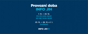 Prosincová provozní doba pobočky INFO JIH!!!